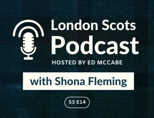 London Scots Podcast with Shona Fleming (S3 E14)